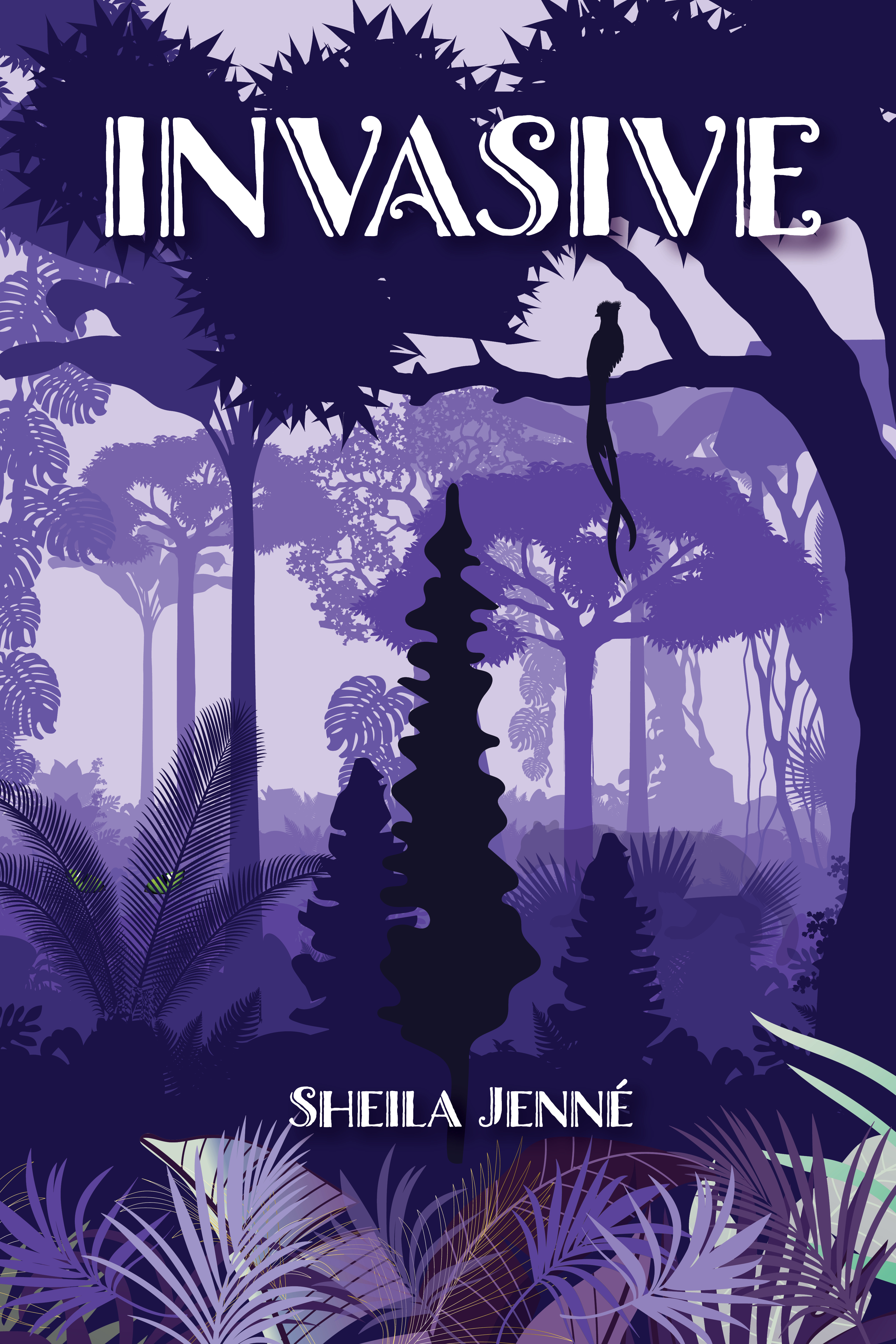 Invasive by Sheila Jenné