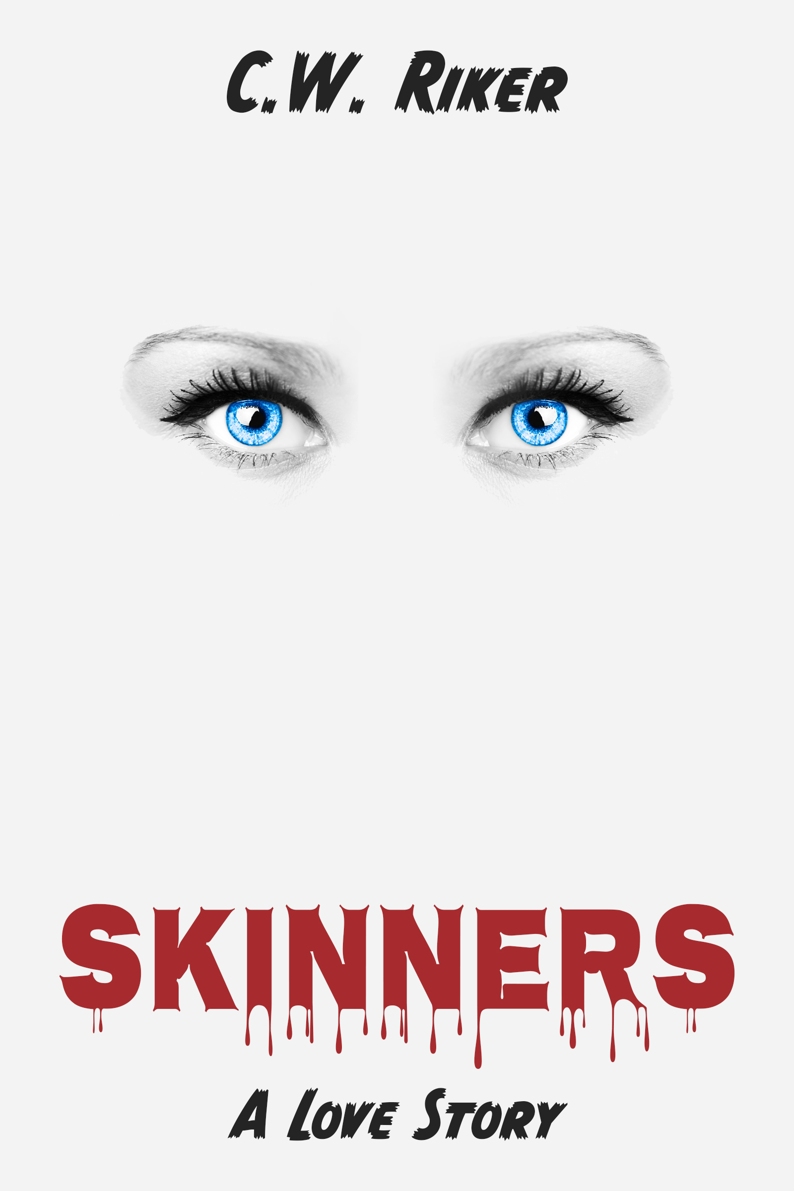 Skinners -- A Love Story by CW Riker